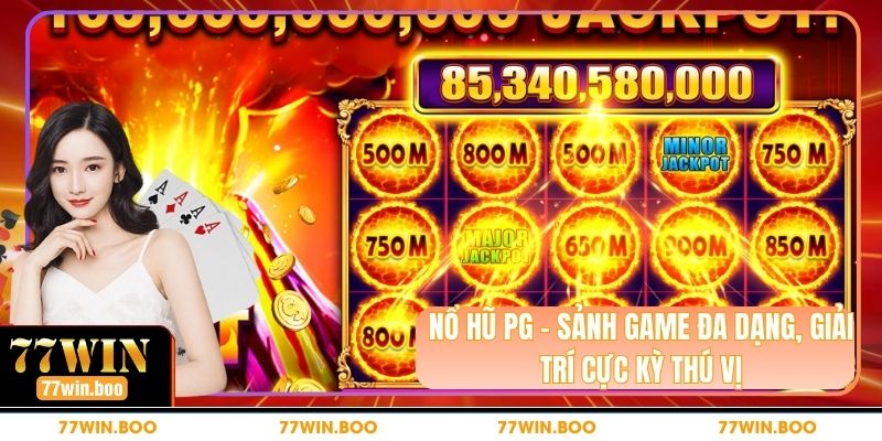 Nổ Hũ PG - Sảnh Game Đa Dạng, Giải Trí Cực Kỳ Thú Vị Nổ Hũ PG - Sảnh Game Đa Dạng, Giải Trí Cực Kỳ Thú Vị